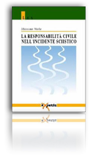 La responsabilit&agrave; civile nell'incidente sciistico
